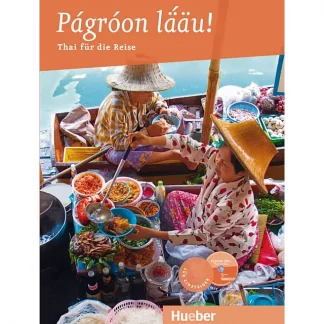 Pagroon lääu! Thai für die Reise, ISBN-13: 978-3199072430